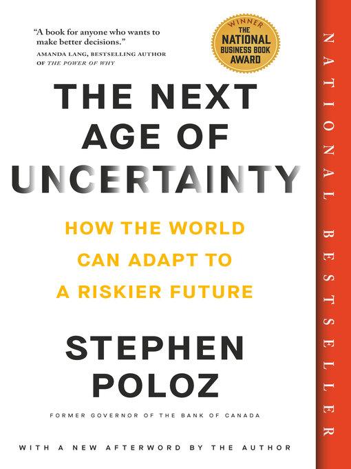 Title details for The Next Age of Uncertainty by Stephen Poloz - Wait list